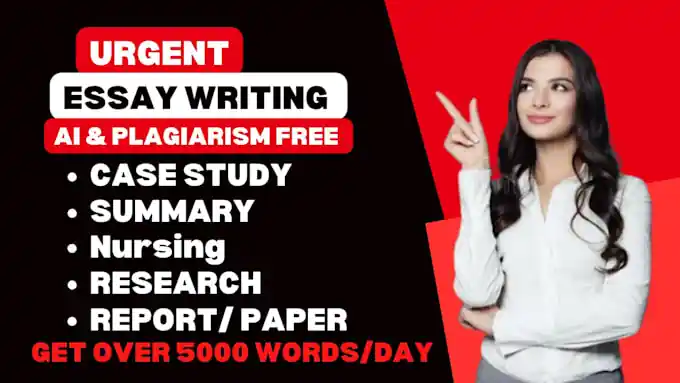 I can Do Urgent Essay writing,Apa paper, Case study, as an essay writer