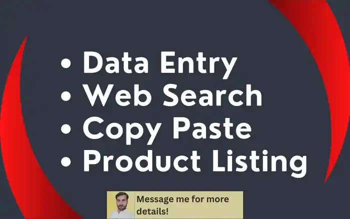 I can do data entry, copy paste and web search