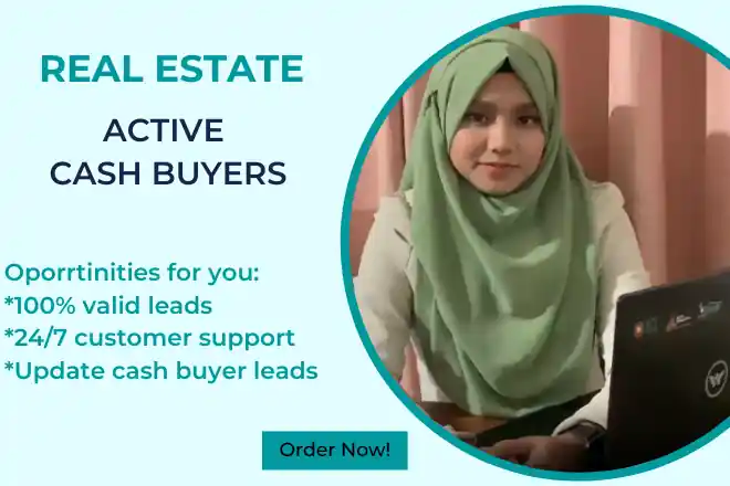 I can provide update real estate active cash buyer leads