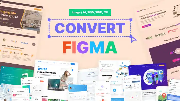 I can convert any file to fully editable Figma design