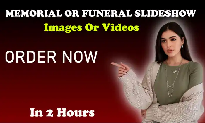 I can create funeral photo slideshow video for wedding, tribute memorial in