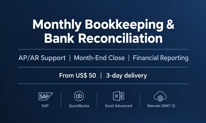 I can I can do monthly bookkeeping bank reconciliation and AP AR