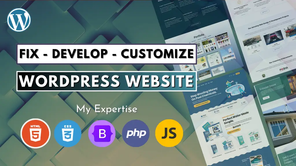 I can fix,develop, design, redesign or customize any wordpress websites