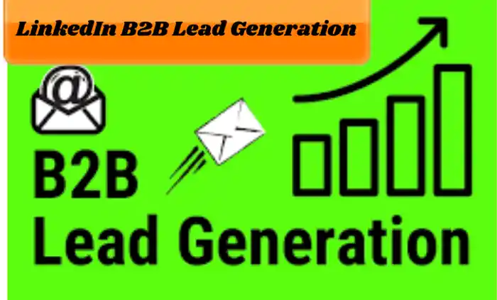I can b2b lead generation by LinkedIn sales navigator, prospect email list