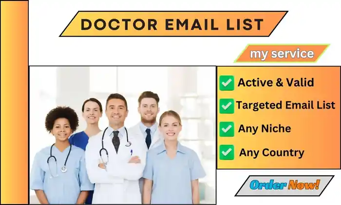 I can provide high quality doctor email list for any country