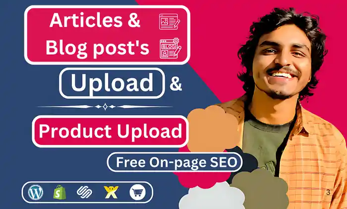 I can upload your content, articles, blog posts, and products as your VA