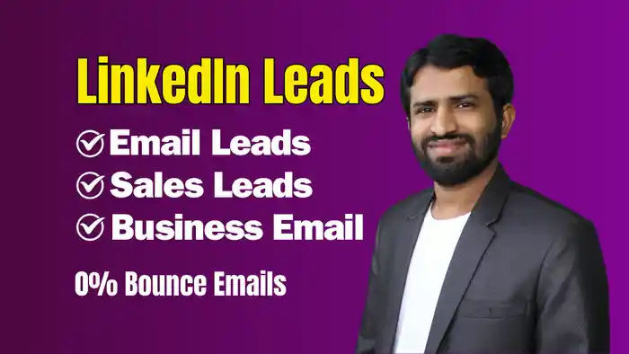 I can do B2B Leads, LinkedIn Leads, Sales Leads, Email List for Business