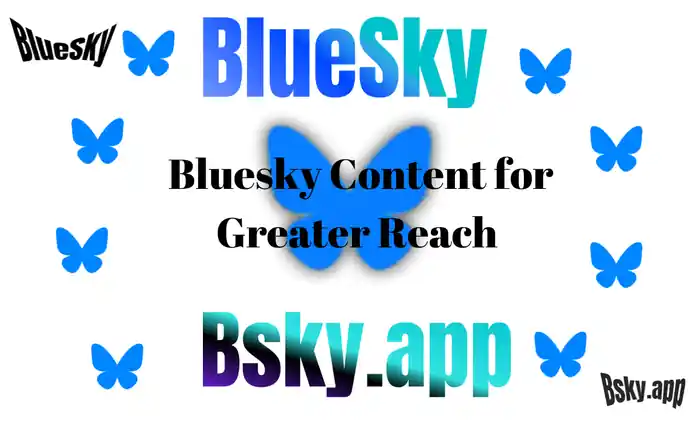 I can Bluesky (BSKY) Content Creation for Maximum Engagement and Reach
