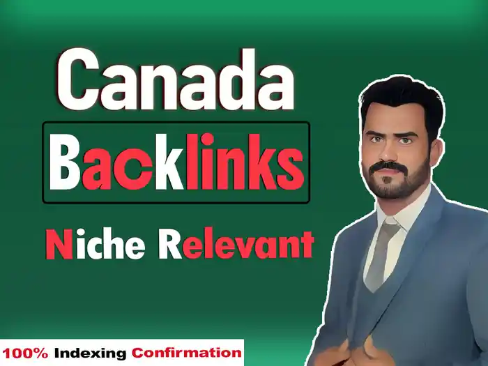 I can Manually Built High DR Canada Backlinks for Stronger Rankings