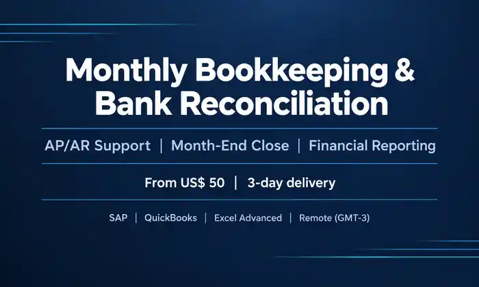 I can I can do monthly bookkeeping bank reconciliation and AP AR
