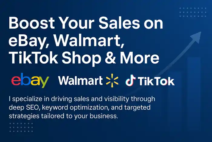I can Boost Sales on Walmart, TikTok Shop & More – E-commerce Expert