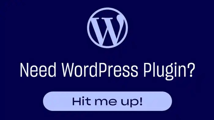 I can develop custom plugin for your WordPress website