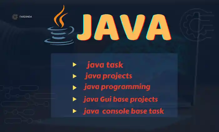 I can do java , java task , java programming Projects