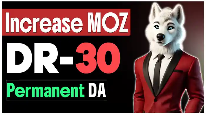 I can Increase MOZ DA 30 DA with Guranteed Permanent Domain Authority By MOZ