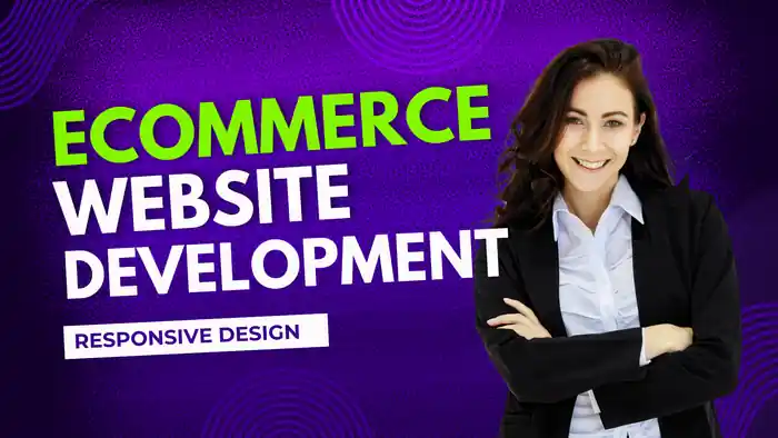 I can I Will Develop a Professional Ecommerce Website for Your Business
