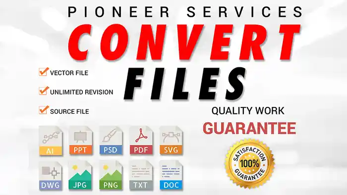 I can convert any file to vector ai, psd, png in 40 minutes
