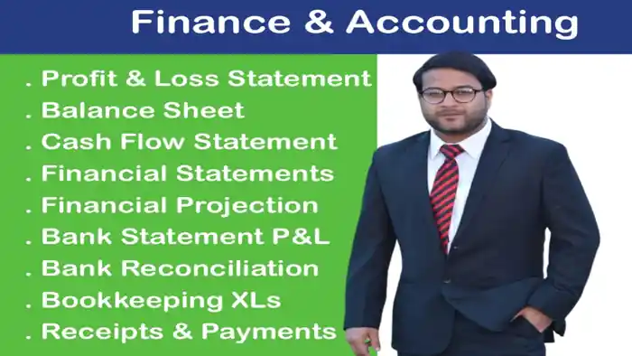 I can prepare Profit and loss, Balance sheet and Financial Statements