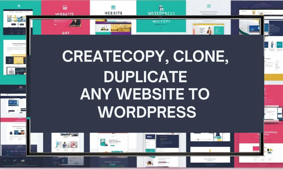 I can create, design, redesign, copy WordPress websites