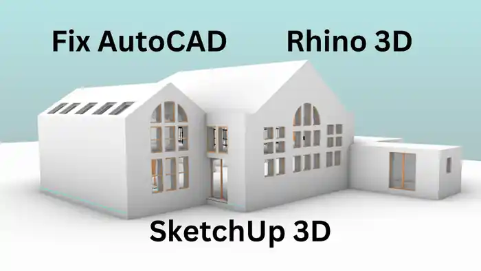 I can Make Rhino 3D| SketchUp 3D| Detail AutoCAD Plan| Fix 3D Model
