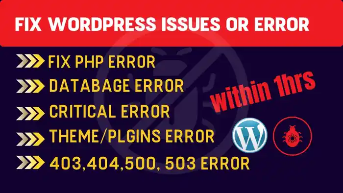 I can fix 403, 404, 500, 503 WordPress website issue, bug, critical error