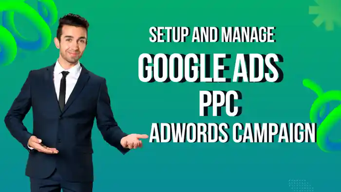 I can creat and manage Google Ads PPC AdWords campaign to boost sales