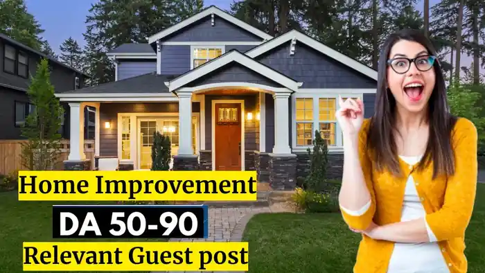 I can do home improvement guest post, decor, design, with HQ home backlinks