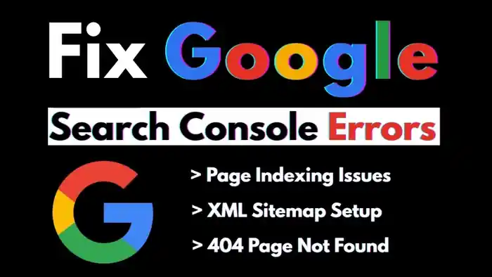 I can fix google search console errors, 404 error, page indexing XML sitemap
