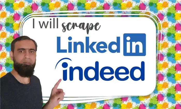 I can scrape indeed jobs or linkedin jobs and more web scraper