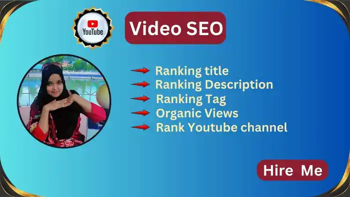 I can do Youtube video SEO for very fast ranking