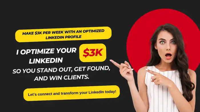 I can optimize your LinkedIn profile to attract high-paying clients