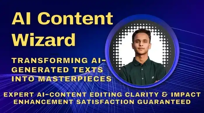 I can enhance your ai content, detect, replace, ensuring clarity