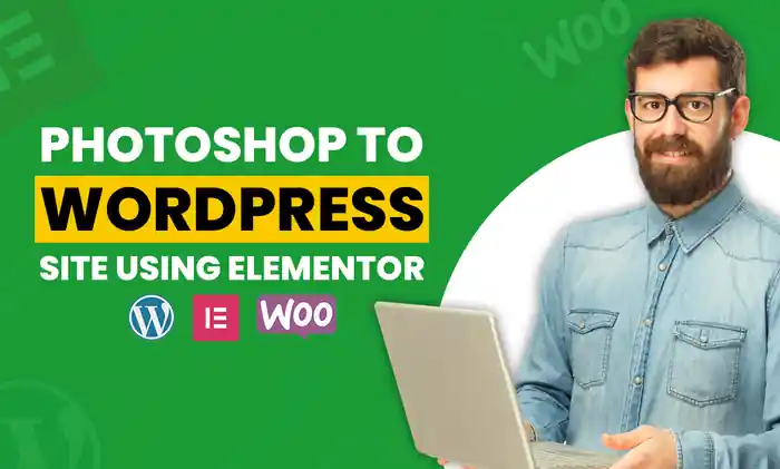 I can convert photoshop to wordpress site using elementor plugin