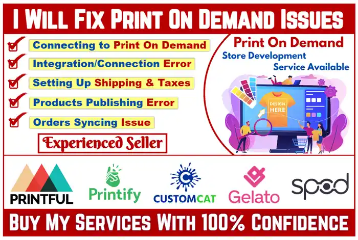 I can integrate or fix printful and printify issues and errors