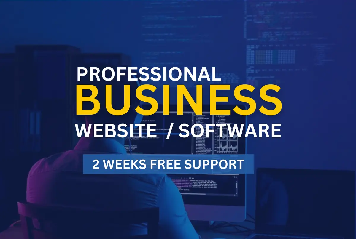 I can design and develop your business website, software, and mobile apps