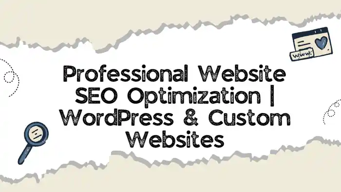I can Professional Website SEO Optimization | WordPress & Custom Websites