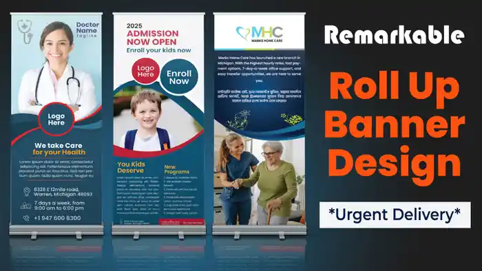 I can roll up banner, pull up banner, yard sign, billboard, signage design