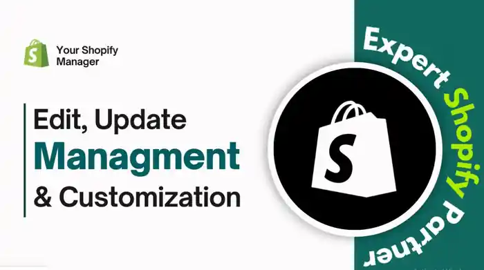 I can edit, update, manage and customize shopify and wordpress store