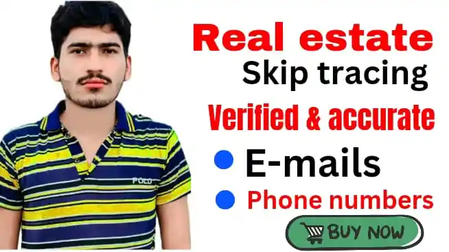 I can skip tracing and real estate scrapings