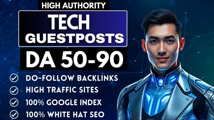 I can Publish tech guest post on high da tech blogs with do follow backlinks