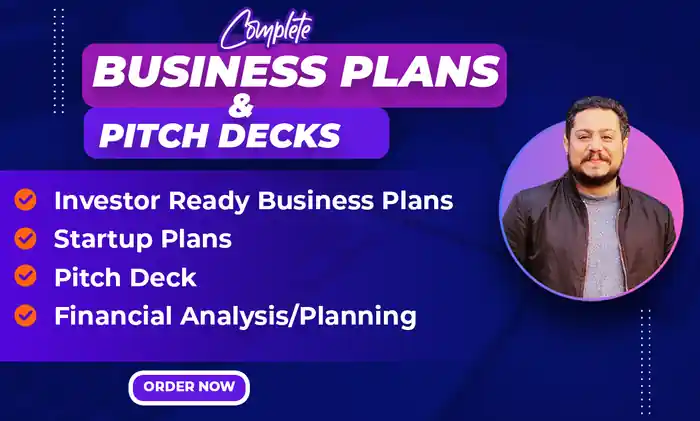 I can develop Investor-Ready Business Plan, Pitch Deck, Financial Projection