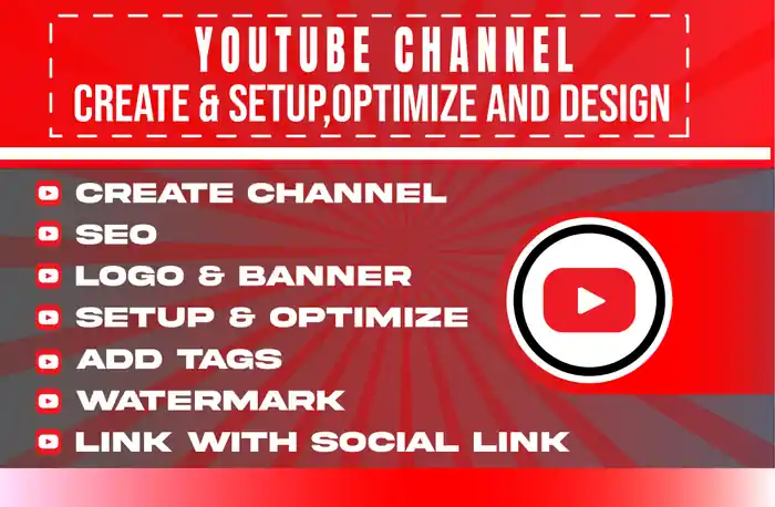 I can Create, Setup, Design, and Optimize a Professional YouTube Channel