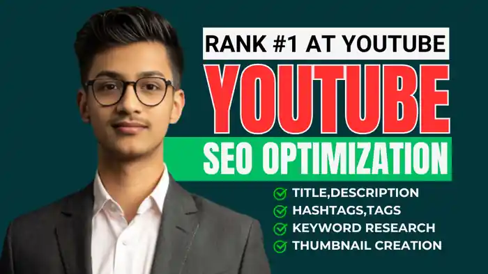 I can do YouTube video SEO for channel growth and rank on YouTube
